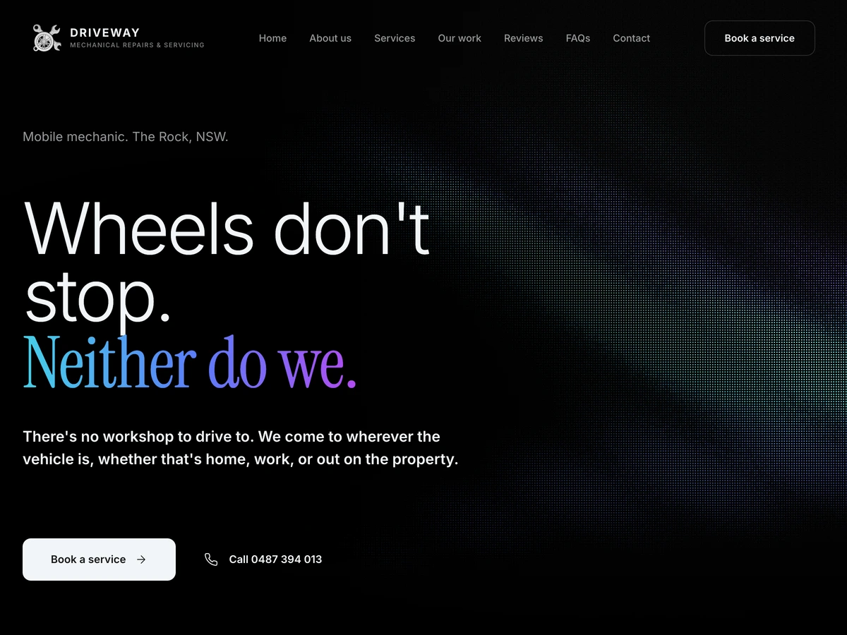 Driveway Mechanical homepage with a dark design and the headline Wheels don’t stop. Neither do we.