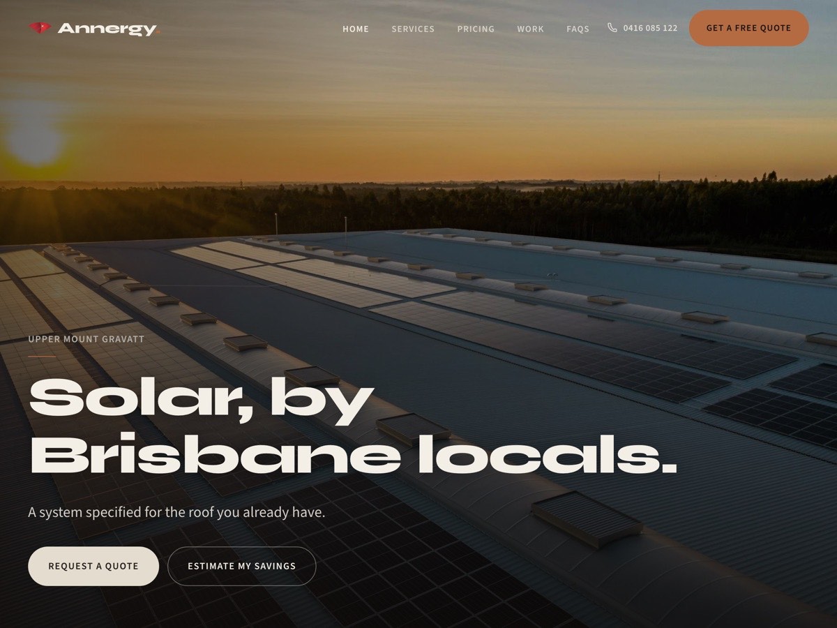 The Annergy Solar home page: a rooftop solar array at sunset behind the headline &ldquo;Solar, by Brisbane locals&rdquo;, with buttons to request a quote and estimate savings.